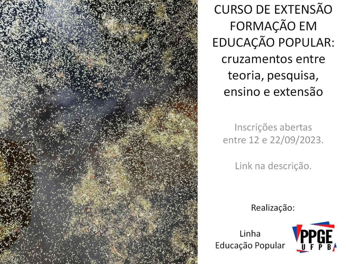CURSO DE EXTENSÃO - FORMAÇÃO EM EDUCAÇÃO POPULAR: cruzamentos entre teoria, pesquisa, ensino e extensão