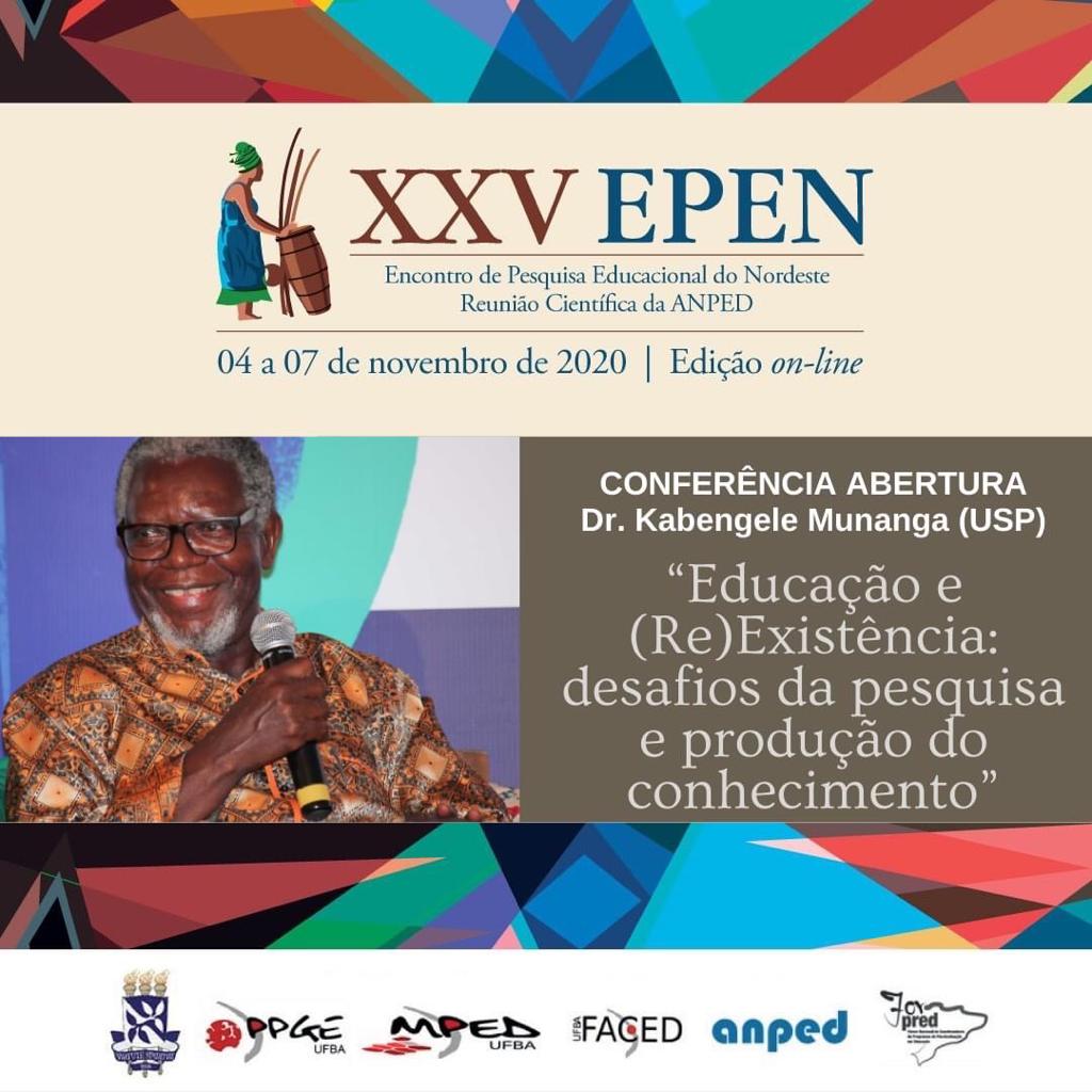 XXV EPEN DE 04 A 07 DE NOVEMBRO DE 2020 — UNIVERSIDADE FEDERAL DA PARAÍBA -  UFPB Programa de Pós-Graduação em Educação - PPGE