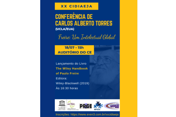 XX CIDIAEJA: Conferência de Carlos Alberto Torres (UCLA/EUA)