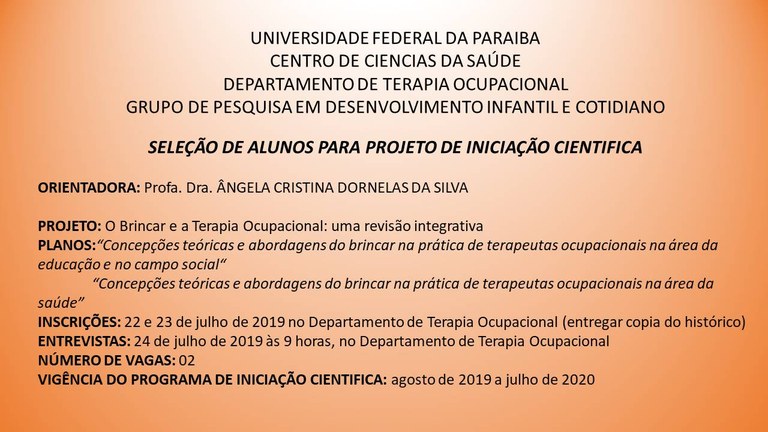 Projeto "O Brincar e a Terapia Ocupacional" (Ângela)