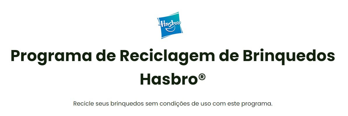 Programa de reciclagem da Hasbro.jpeg Programa de reciclagem da Hasbro.jpeg